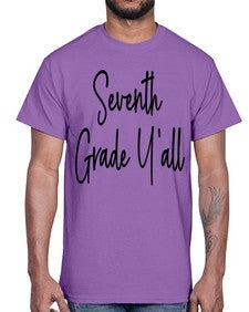 Seventh Grade Yall 870#- seventh grade- Cotton Tee
