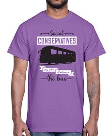 Social conservatives say who drives the bus 5#- bus- Cotton Tee
