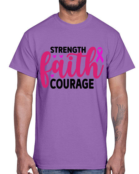 Strength Faith Courage 8#- breast cancer- Cotton Tee