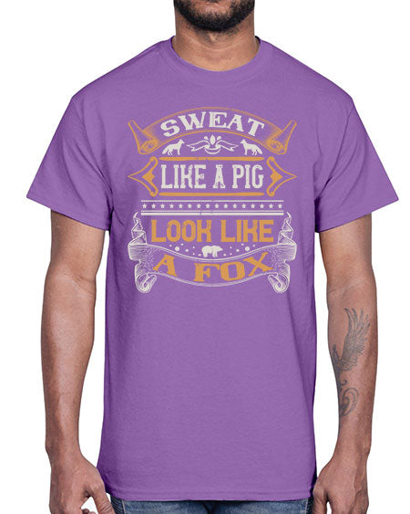 Sweat like a pig look like a fox Style 30#- pig- Cotton Tee