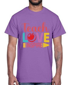 Teach Love Inspire 1444#- teacher- Cotton Tee