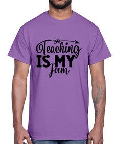 Teaching Is My Jam 1481#- teacher- Cotton Tee