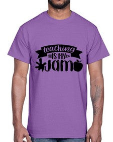 Teaching Is My Jam Style 1482#- teacher- Cotton Tee