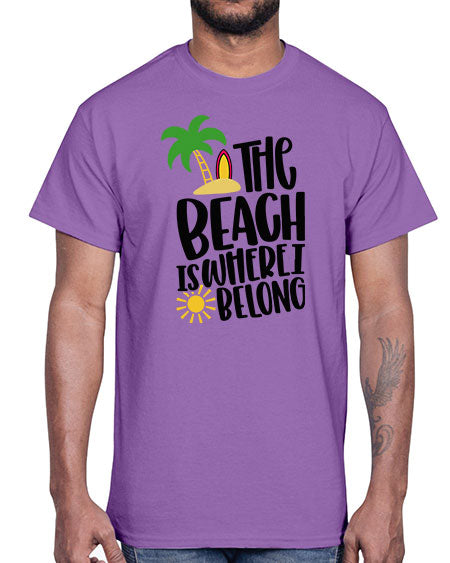 The Beach Is Where I Belong Style 11#- summer- Cotton Tee