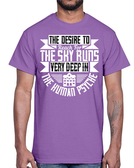 The desire to reach for the sky runs very deep in the human psyche Style 418#- architect- Cotton Tee