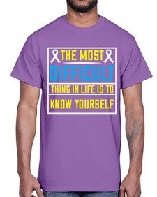 The most difficult thing in life is to know yourself Style 16#- Self awareness- Cotton Tee