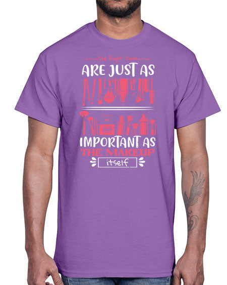 The right tools are just as important as the makeup itself Style 181#-makeup Cotton Tee