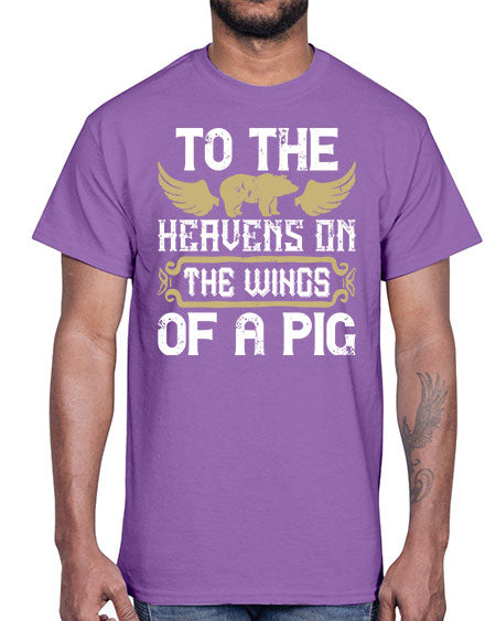 To the heavens on the wings of a pig Style 14#- pig- Cotton Tee