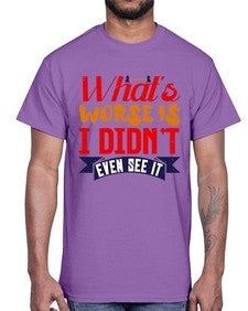 Whats worse is I didnt even see it 164#- chess- Cotton Tee