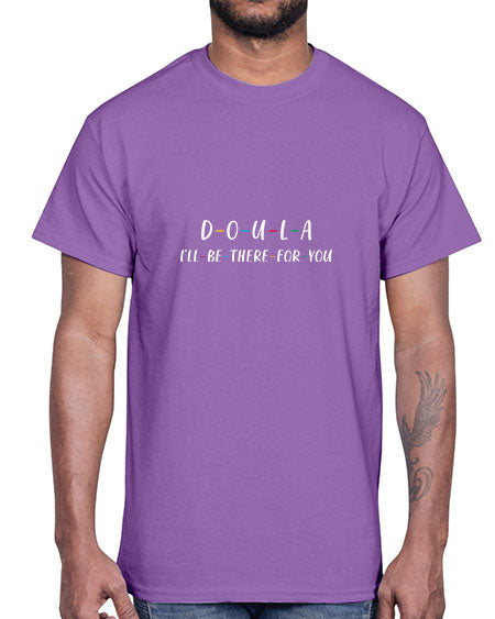Womensdoulashirtillbethereforyou1650#- doubla- Cotton Tee