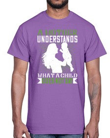 a mother understands what a child does not say 27#- parents day- Cotton Tee