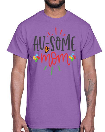 ausome mom Style 4#- autism- Cotton Tee