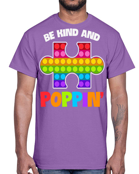 be kind and poppin autism 63#- autism- Cotton Tee