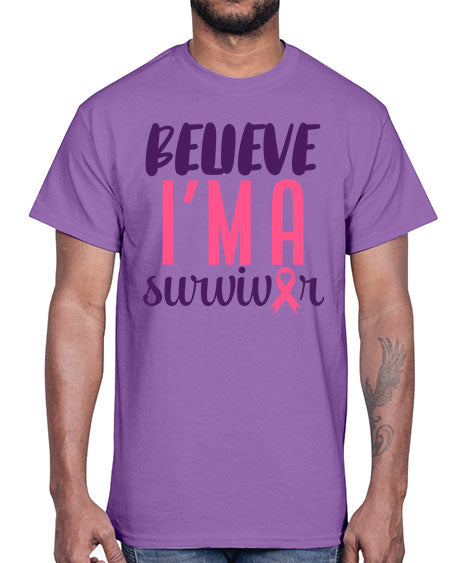 believe i'm a survivor- breast cancer- Cotton Tee