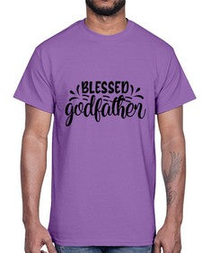 blessed godfather 101#- god parent- Cotton Tee