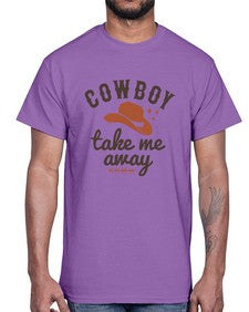 cowboy take me away 347#- western- Cotton Tee