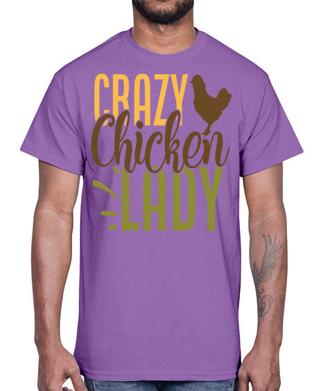 crazy chicken lady 154#- chicken- Cotton Tee