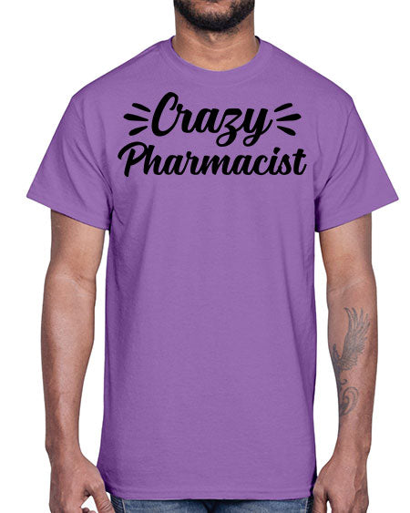 crazy pharmacist 686#- pharmacist- Cotton Tee