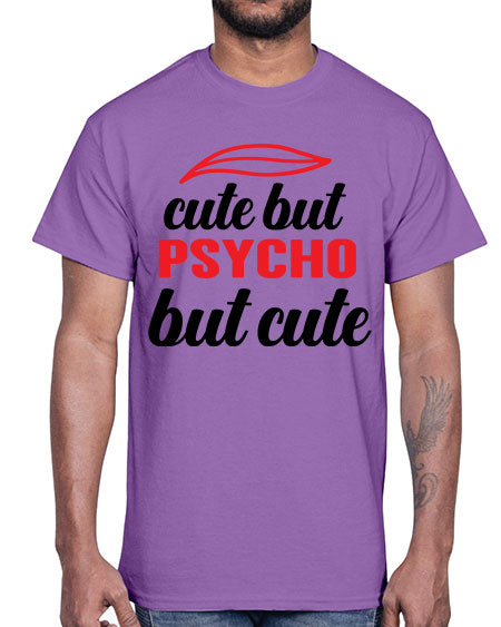 cute but psycho but cute 276#- general science- Cotton Tee