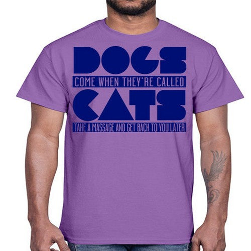 dogs come whey called- dogs- Cotton Tee