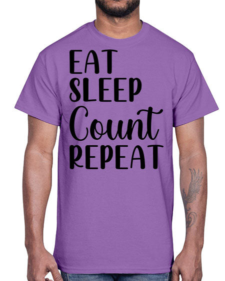 eat sleep count repeat 735#- pharmacist- Cotton Tee