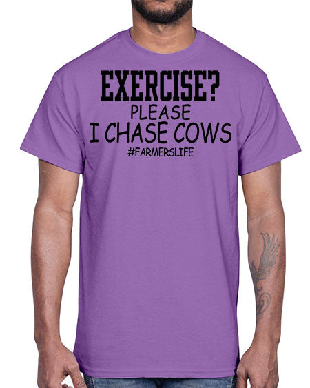 exercise please i chase cows- cow- Cotton Tee
