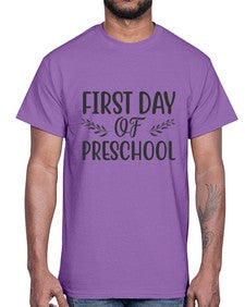 first day of preschool 109#- first grade- Cotton Tee