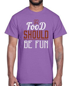 food should be fun 173#- cooking- Cotton Tee