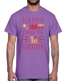 happy one hundredth day of first grade 247#- first grade- Cotton Tee