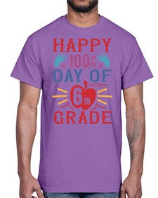 happy th day of sixth grade 253#- sixth grade- Cotton Tee