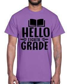 hello eighth grade 256#- eighth grade- Cotton Tee