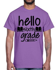 hello sixth grade 337#- sixth grade- Cotton Tee