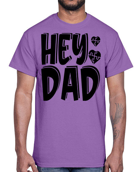 hey dad Style 15#- autism- Cotton Tee