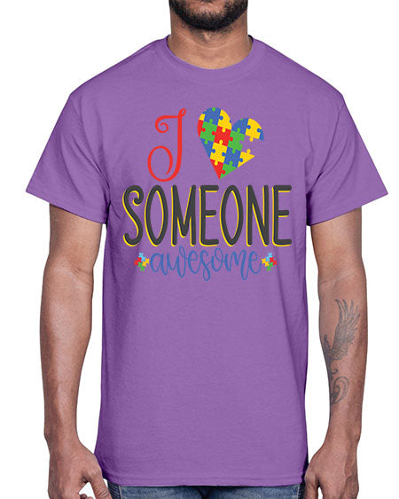 i someone awesome Style 25#- autism- Cotton Tee