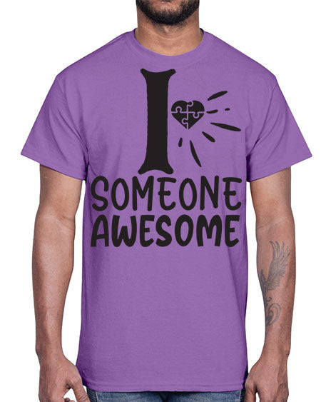 if someone awesome Style 26#- autism- Cotton Tee