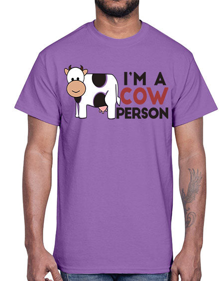 im a cow person- cow- Cotton Tee