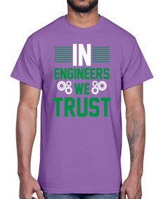 in engineers we trust design 987#- engineer- Cotton Tee