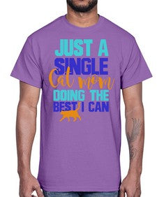just a single cat mom doing the best i can- cats- Cotton Tee