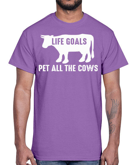 life goals pet all the cows- cow- Cotton Tee