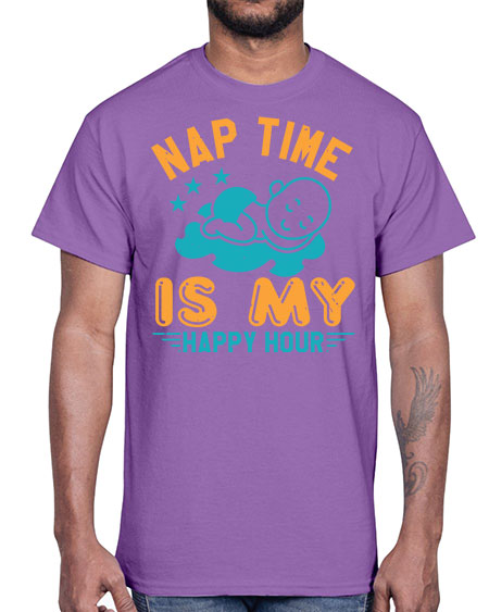 nap time is my happy hour Style 160#- baby shower- Cotton Tee