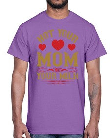 not your mom not your milk 361#- vegan- Cotton Tee