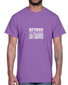 retired teacher 749#- teacher- Cotton Tee