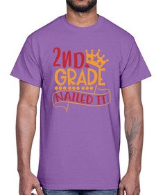 second grade nailed it 828#- second grade- Cotton Tee