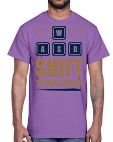 shift to move ahead 149#- video games- Cotton Tee