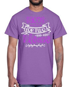 tacos for two please 1606#- tacos- Cotton Tee