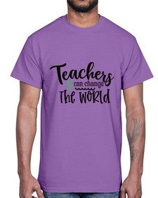 teachers can change the world Style 393#- teacher- Cotton Tee