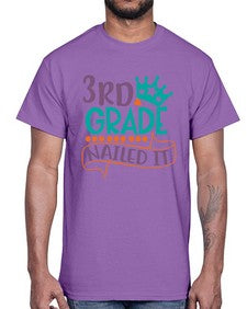 third grade nailed it 970#- third grade- Cotton Tee