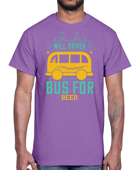 will driver bus for beer Style 1644#- Bus Driver- Cotton Tee