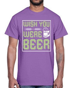 wish you were beer 1783#- beer- Cotton Tee