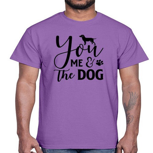 you me the dog 252#- dogs- Cotton Tee